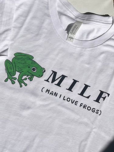 MILF (Man I Love Frogs) T-shirt